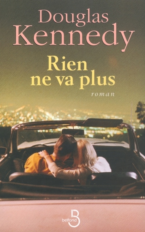 Couverture ebook de Rien ne va plus, de Douglas Kennedy