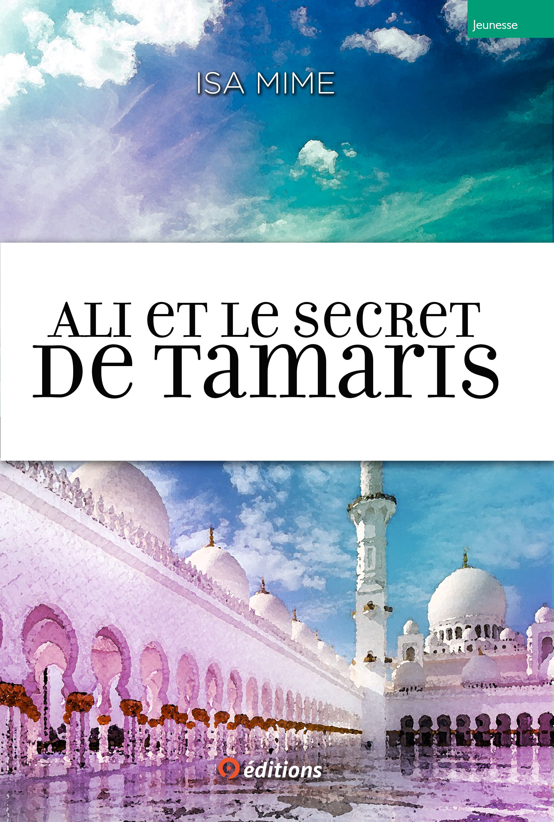 Couverture ebook de Ali et le secret de Tamaris, de Isa Mime