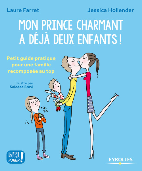 ebook cover of Mon prince charmant a déjà deux enfants, by Laure Farret, Jessica Hollender, Soledad Bravi