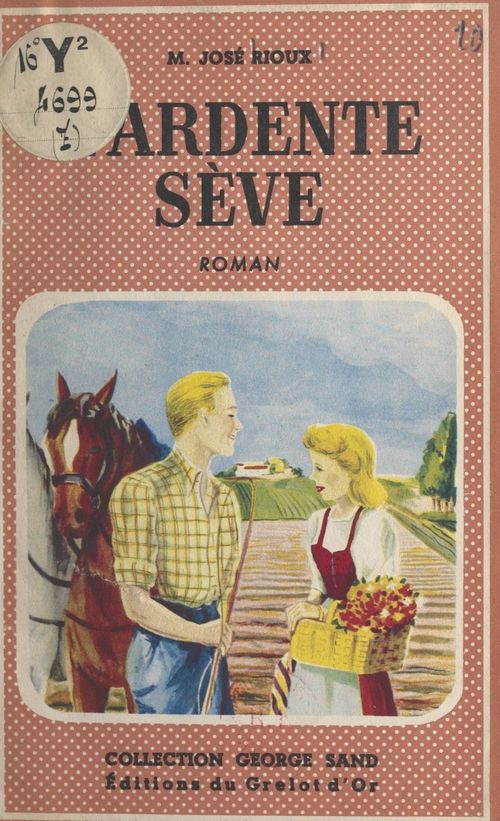 Couverture ebook de L'ardente sève, de Marie-Jose Rioux