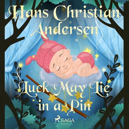 audiobook cover of Luck May Lie in a Pin, by Hans Christian Andersen