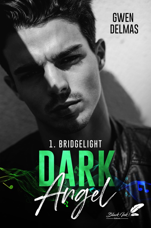 Couverture ebook de Dark Angel, tome 1 : Bridgelight, de Gwen Delmas