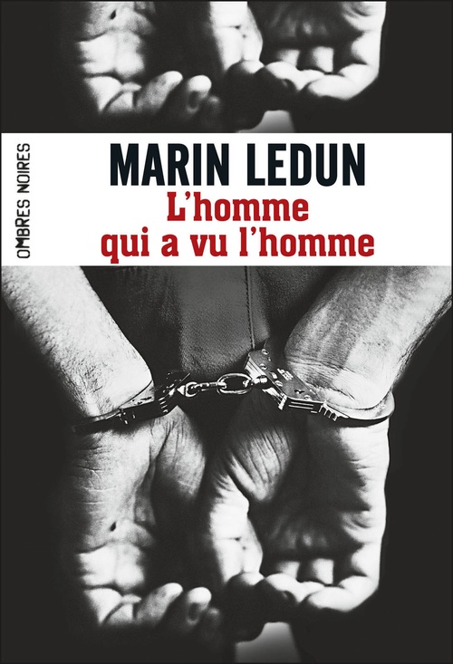 ebook cover of L'homme qui a vu l'homme, by Marin Ledun