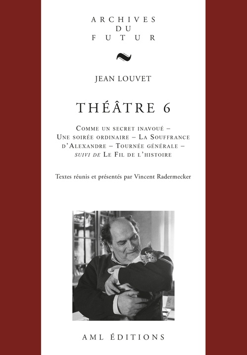 Couverture ebook de Théâtre 6, de Jean Louvet, Vincent Radermecker