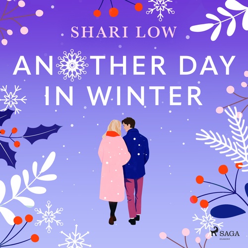 audiobook cover of Another Day in Winter: An emotional, heart-warming read to curl up with, by Shari Low
