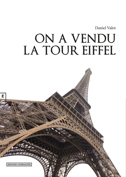 Couverture ebook de On a vendu la tour Eiffel, de Daniel Valot