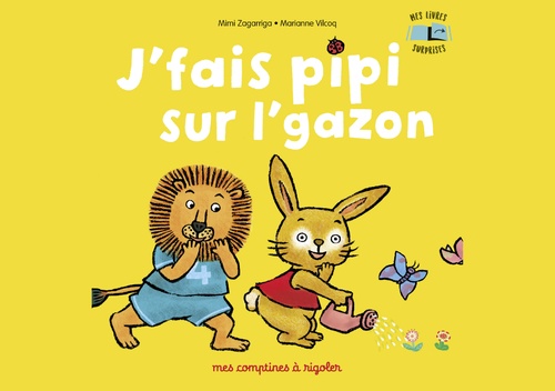 ebook cover of Mes comptines à rigoler - Jfais pipi sur lgazon, by Marianne Vilcoq, Mimi Zagarriga
