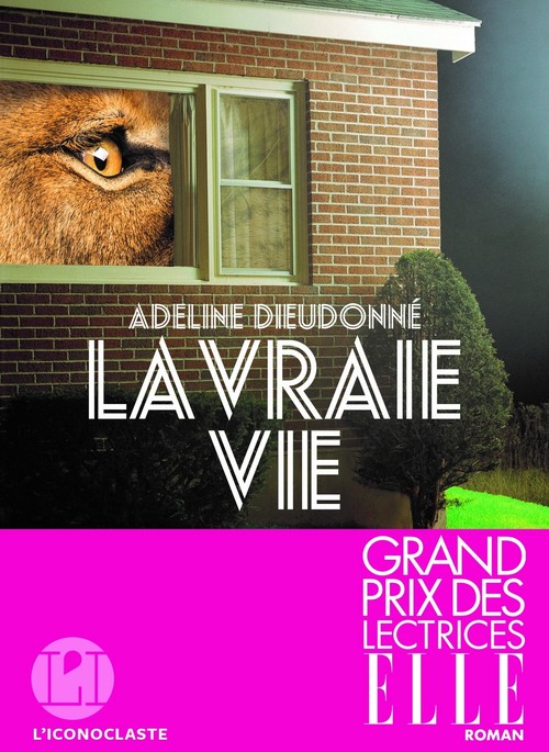 Couverture ebook de La Vraie vie, de Adeline Dieudonné