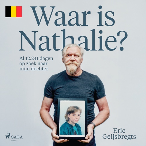 audiobook cover of Waar is Nathalie? (Vlaams), by Eric Geijsbregts