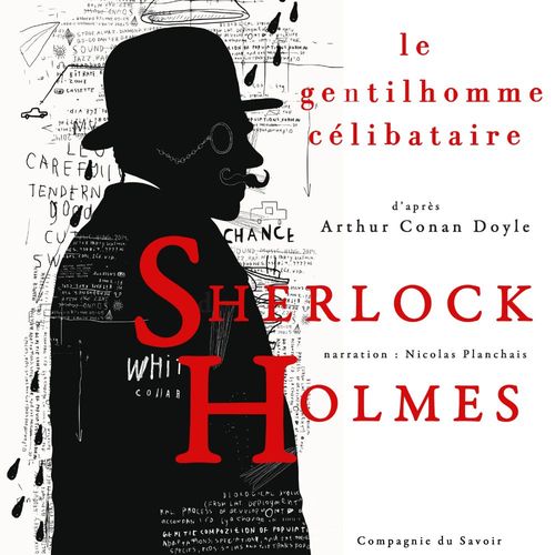 Couverture audiobook de Le Gentilhomme célibataire, Les enquêtes de Sherlock Holmes et du Dr Watson, de Arthur Conan Doyle