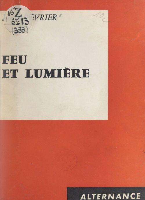 Couverture ebook de Feu et lumière, de Josette Fevrier