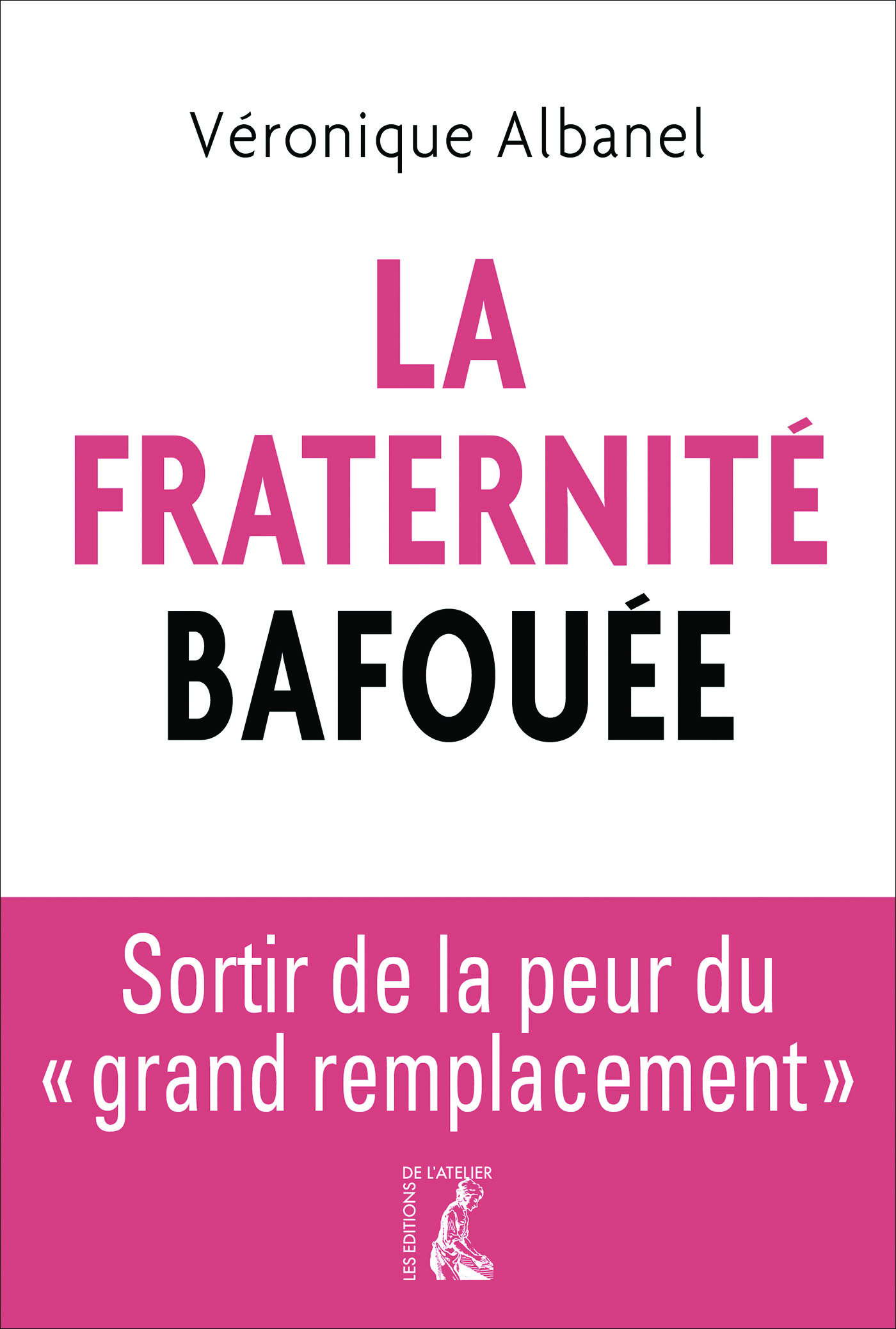 ebook cover of La fraternité bafouée, by Véronique Albanel
