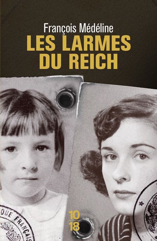 Couverture ebook de Les larmes du Reich, de François Médéline