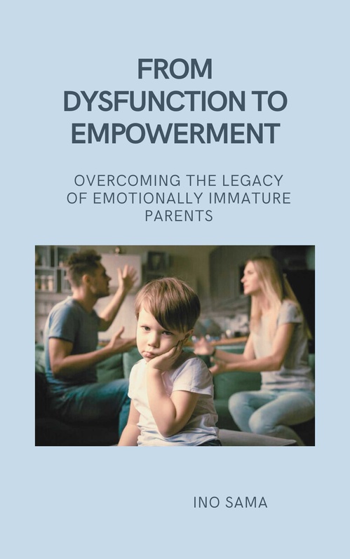 Couverture ebook de From Dysfunction to Empowerment, de Ino Sama