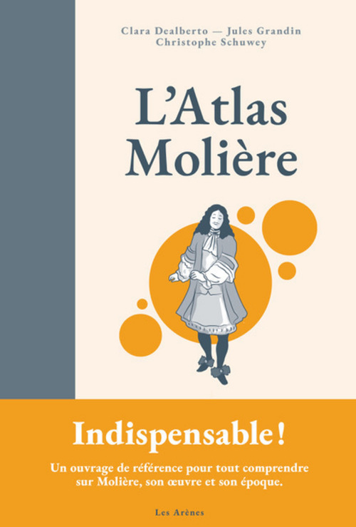 Couverture ebook de L'Atlas Molière, de Clara Dealberto, Jules Grandin, Christophe Schuwey