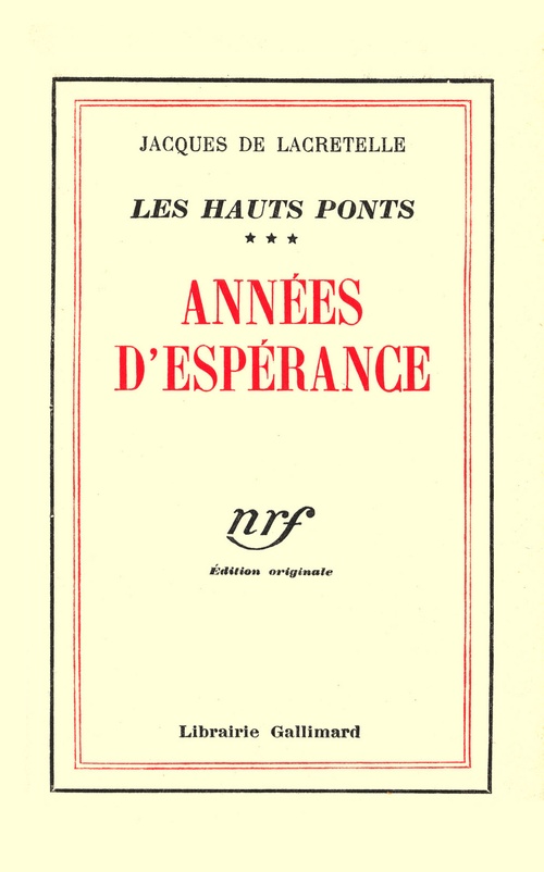 Couverture ebook de Les Hauts Ponts (Tome 3) - Années d'espérance, de Lacretelle J D.