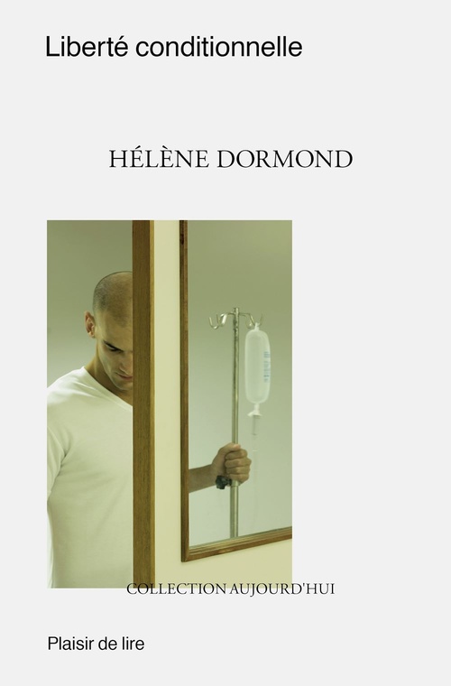 ebook cover of Liberté conditionnelle, by Hélène Dormond