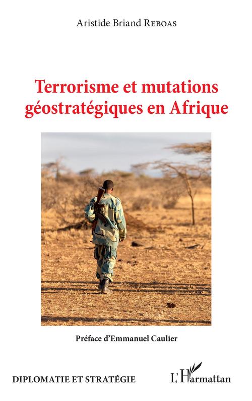 Couverture ebook de Terrorisme et mutations géostratégiques en Afrique, de Aristide Briand Reboas