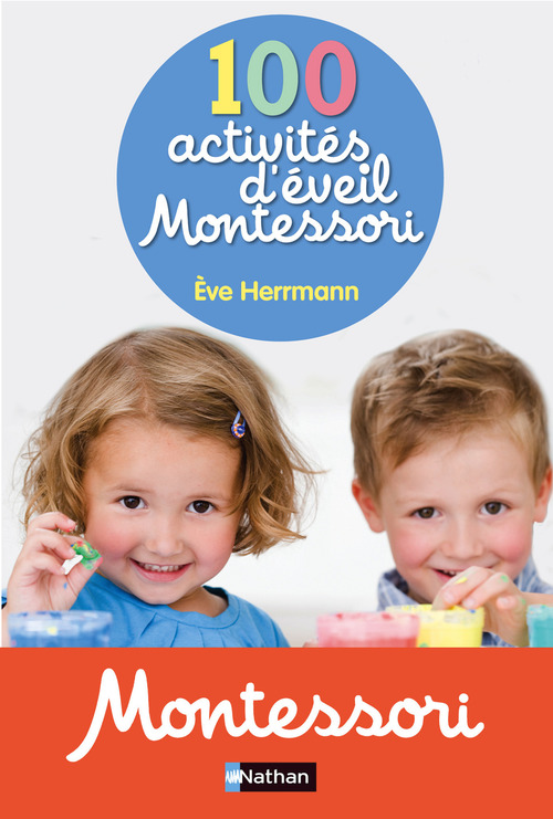 Couverture ebook de 100 activités d'éveil Montessori, de Eve Herrmann