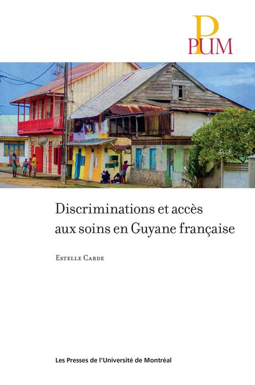 ebook cover of Discriminations et accès aux soins en Guyane française, by Carde Estelle