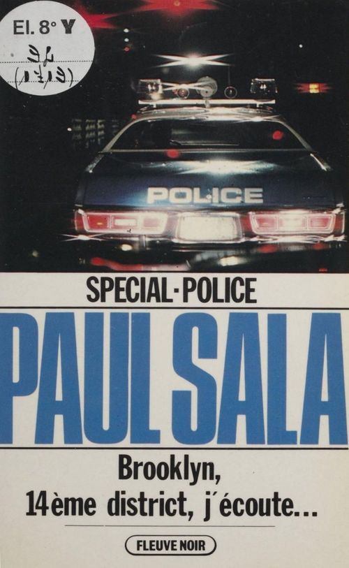 ebook cover of Spécial-police : Brooklyn, 14e district, j'écoute..., by Paul Sala