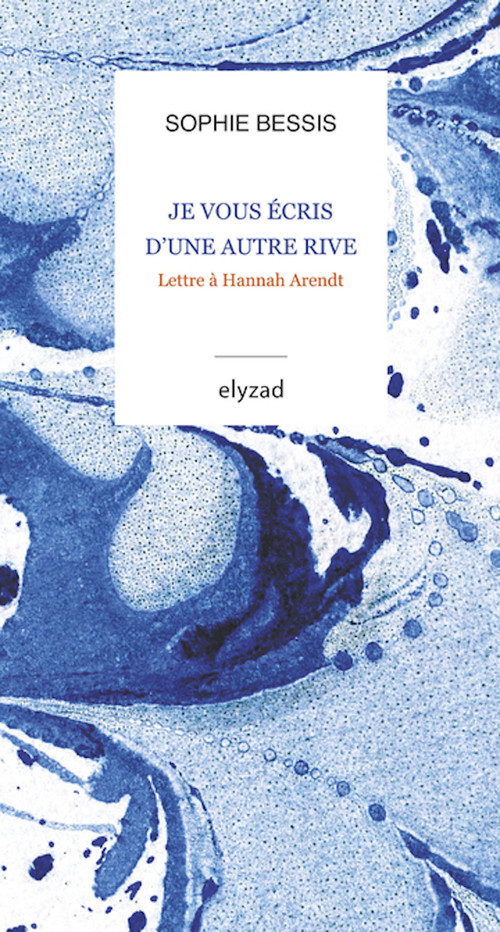 ebook cover of Je vous écris d'une autre rive, by Sophie Bessis