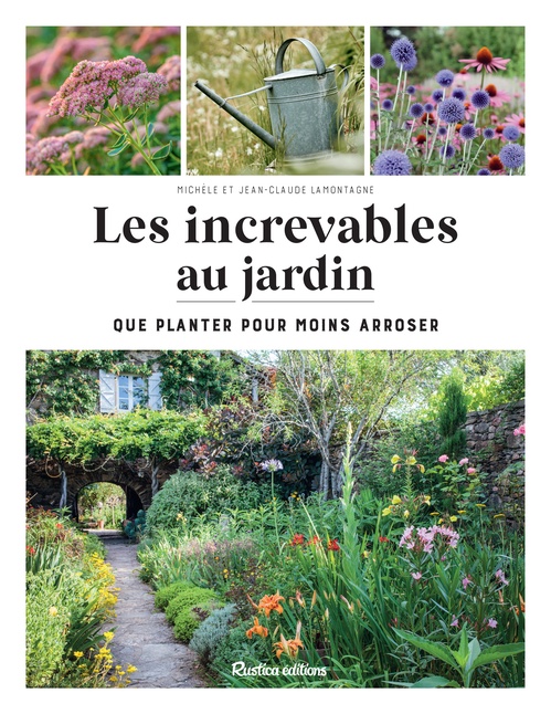 ebook cover of Les increvables au jardin, by Jean-claude Lamontagne, Michèle Lamontagne