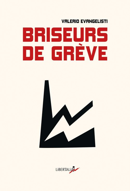 Couverture ebook de Briseurs de grève, de Valerio Evangelisti, Paola De Luca