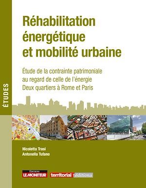 ebook cover of Réhabilitation énergétique et mobilité urbaine, by Nicoletta Trasi, Antonella Tufano
