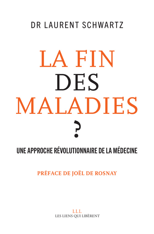 ebook cover of La fin des maladies ?, by Laurent Schwartz