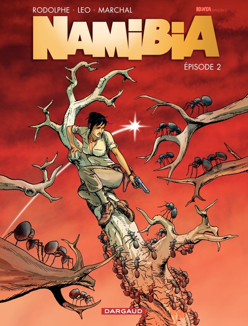 ebook cover of Namibia  - Épisode 2, by Léo, Rodolphe, Bertrand Marchal