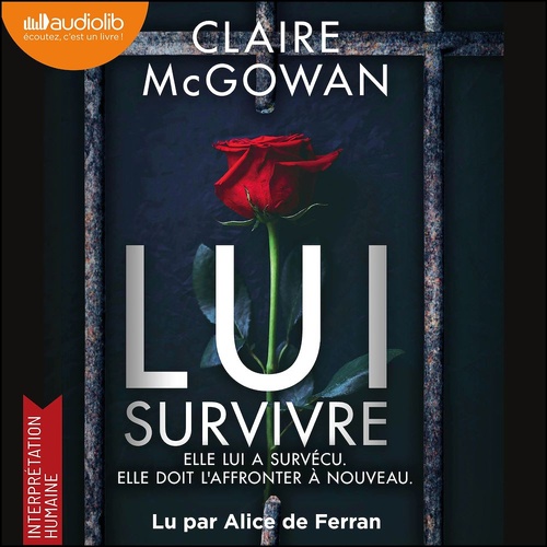 audiobook cover of Lui survivre, by Claire McGowan