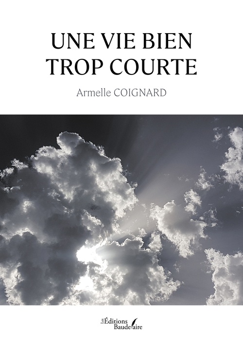 ebook cover of Une vie bien trop courte, by Armelle Coignard