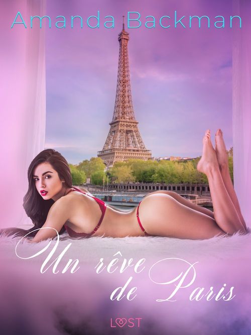 ebook cover of Un rêve de Paris - une nouvelle érotique, by Amanda Backman