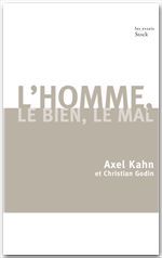 ebook cover of L'homme, le bien, le mal, by Kahn-A+Godin-C