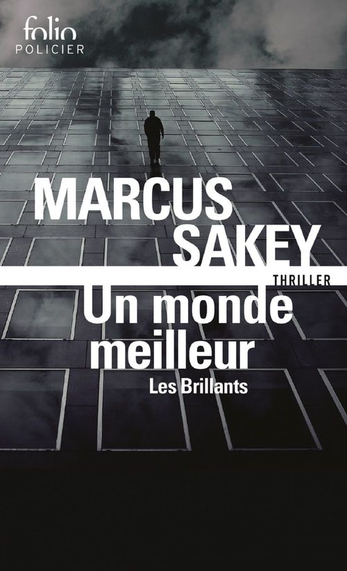 ebook cover of Les Brillants (Tome 2) - Un monde meilleur, by Marcus Sakey