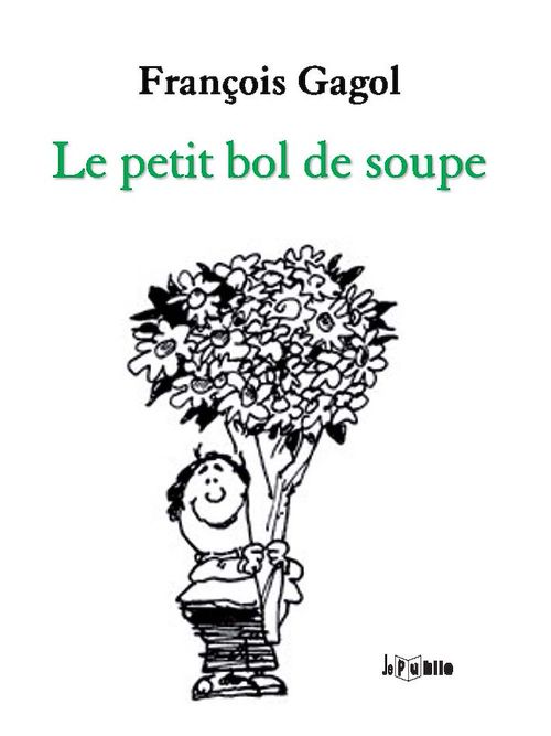 ebook cover of Le petit bol de soupe, by François Gagol