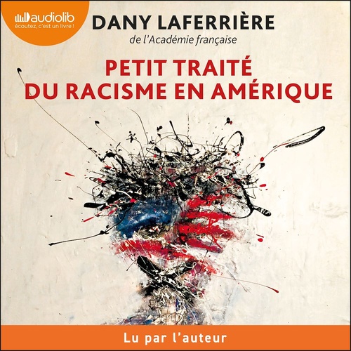 audiobook cover of Petit traité du racisme en Amérique, by
