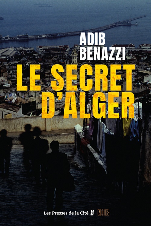 Couverture ebook de Le Secret d'Alger, de Adib Benazzi