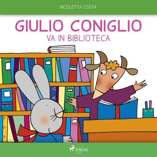 Couverture audiobook de Giulio Coniglio va in biblioteca, de Nicoletta Costa