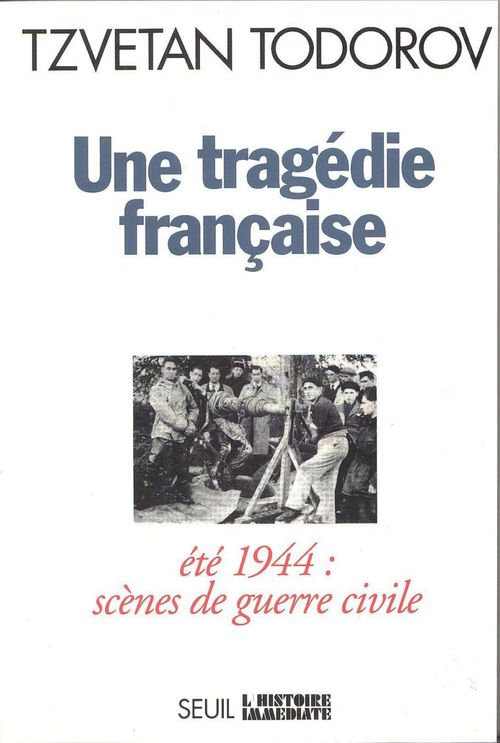 ebook cover of Une tragédie française. Eté 44 : scènes de guerre, by Tzvetan Todorov