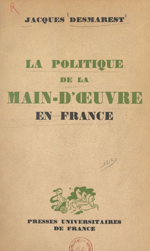 Couverture ebook de La politique de la main-d'oeuvre en France, de Jacques Desmarest