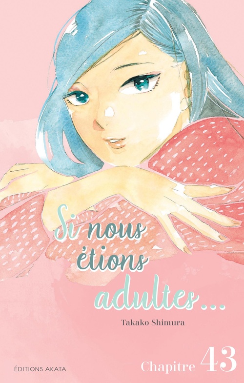 ebook cover of Si nous étions adultes... - Chapitre 43, by Takako Shimura