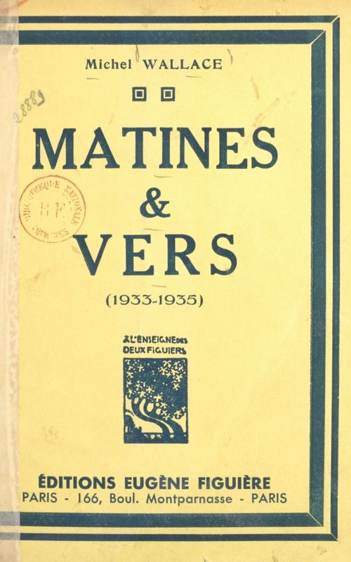 Couverture ebook de Matines et vers (1933-1935), de Michel Wallace