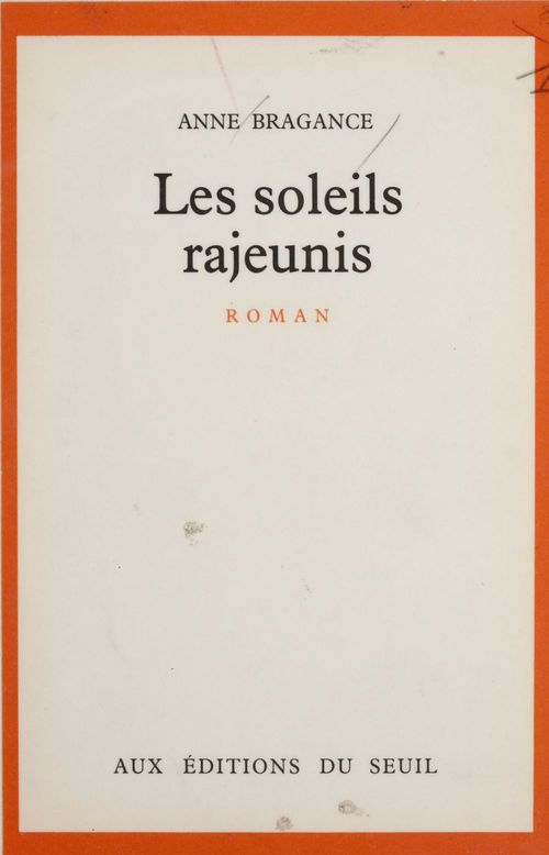 ebook cover of Les Soleils rajeunis, by Bragance Anne
