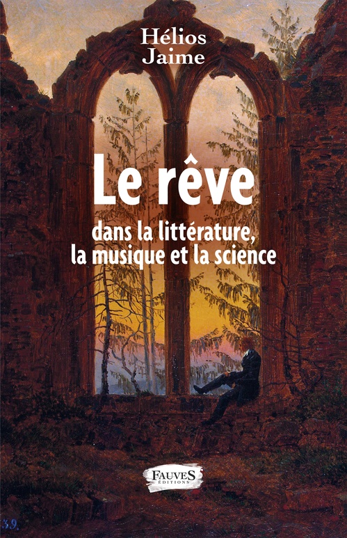 Couverture ebook de Le rêve dans la littérature, la musique et la science, de Helios Jaime