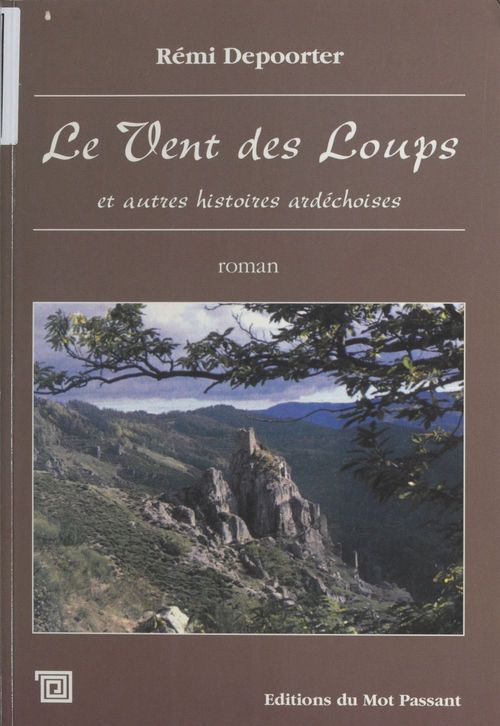 ebook cover of Le vent des loups et autres histoires ardéchoises, by Rémi Depoorter