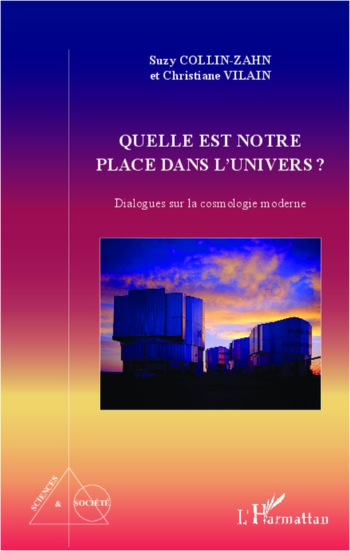 ebook cover of Quelle est notre place dans l'univers ?, by Suzy Collin-zhan, Christiane Vilain