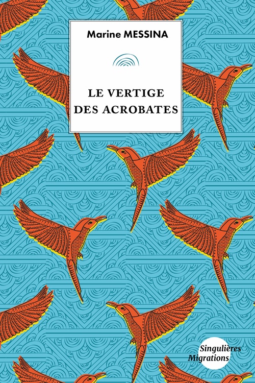 ebook cover of Le vertige des acrobates, by Marine Messina