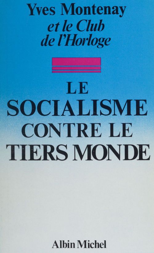 Couverture ebook de Le socialisme contre le tiers monde, de Yves Montenay